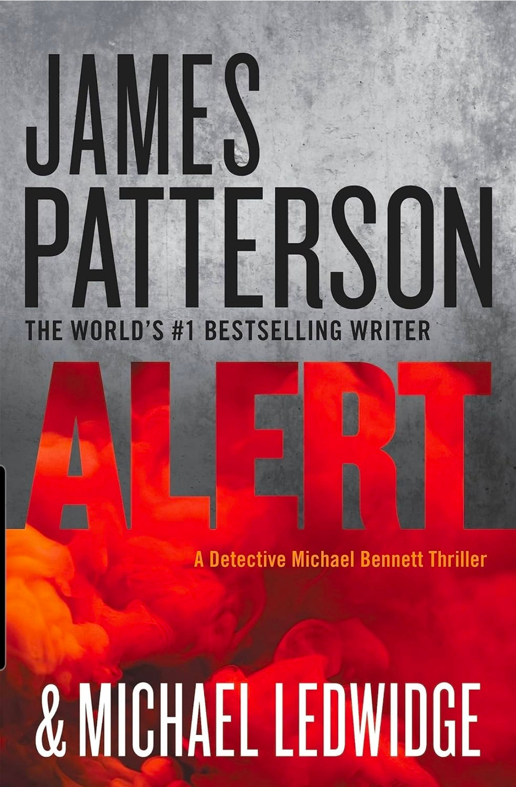 Alert (A Michael Bennett Thriller, book 8 of 18)