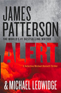 Alert (A Michael Bennett Thriller, book 8 of 18)