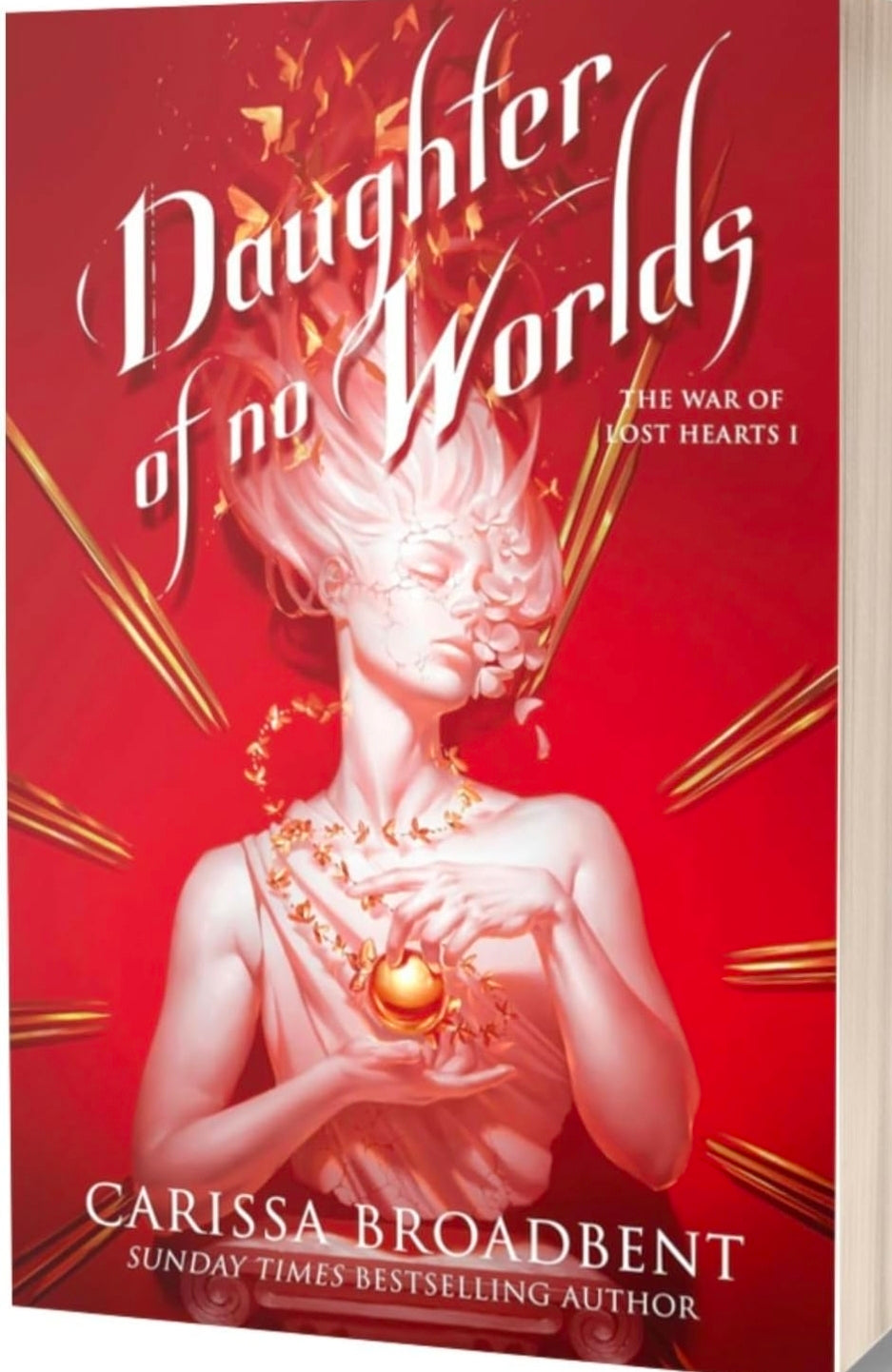 Daughter of No Worlds (The War of Lost Hearts, book 1 of 3)