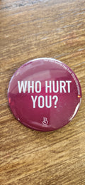 PIN - Who Hurt You?