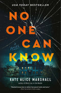 Macmillan Publishers - No One Can Know: A Novel #1