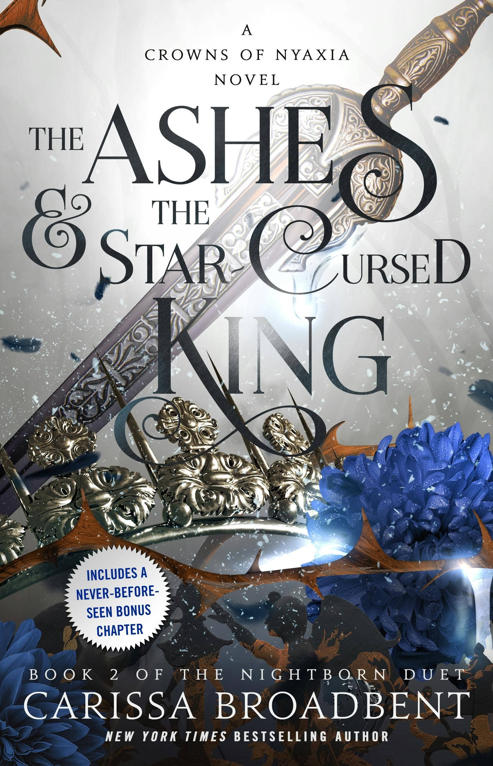 Ashes and The Star-Cursed King: Book 2 of The Nightborn Duet (Hardcover)