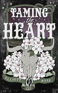 Taming the Heart (Crimson Ridge) Book 3
