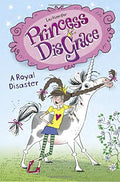 Princess DisGrace: A Royal Disaster