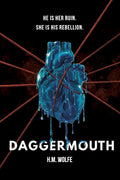 Daggermouth: A Dark Dystopian Romance (Heart) Paperback