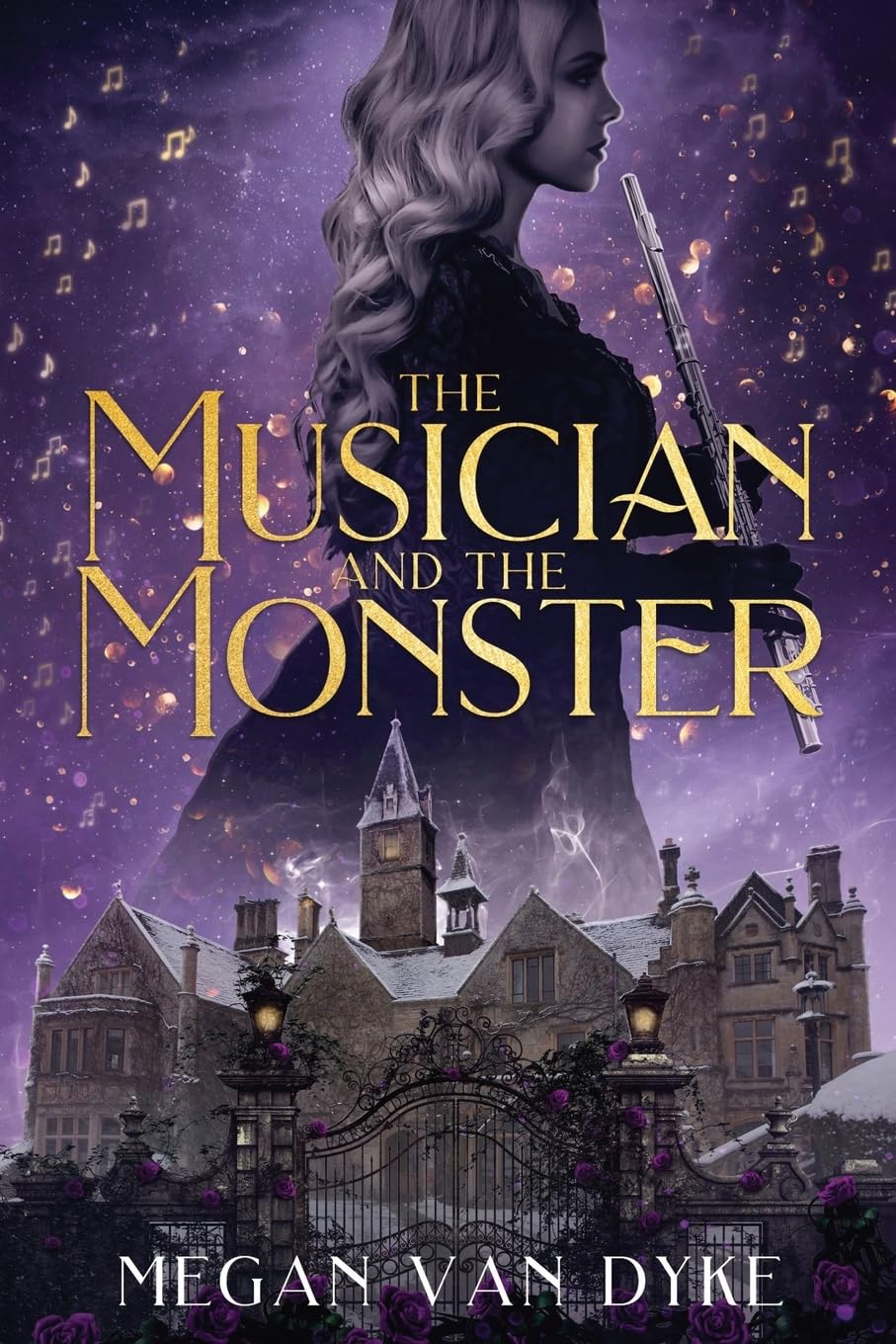The Musician and the Monster: A gothic Beauty and the Beast retelling (Ever After)