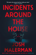 Incidents Around the House: A Novel: The Inspiration for the Movie "Other Mommy"