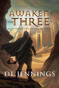 Awaken The Three - book 2 - (Highglade Series) Paperback