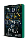 What Lurks Between the Fates (book 3 of 6)