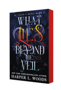 What Lies Beyond the Veil (Of Flesh & Bone Book 1 of 6)
