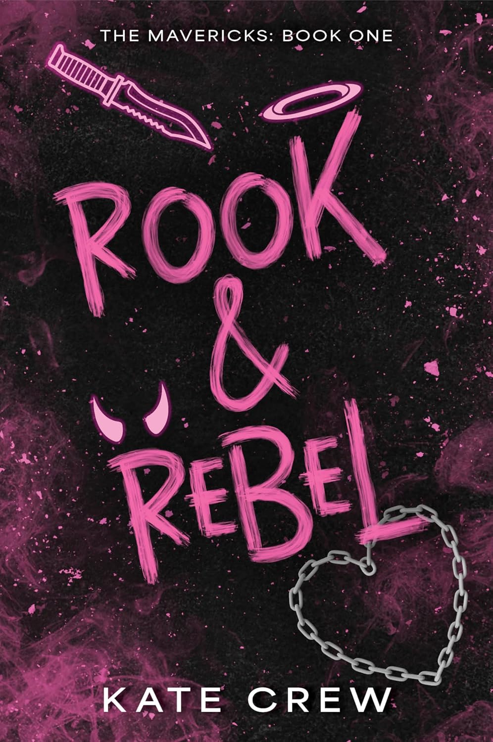 Rook & Rebel:  (The Mavericks, book 1 of 3)
