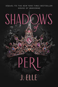 Shadows of Perl - (House of Marionne Book 2 OF 3)