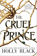 The Cruel Prince (The Folk of the Air, book 1 of 3)