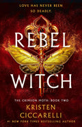 Rebel Witch: The Crimson Moth: Book 2 (Gently Used Book)
