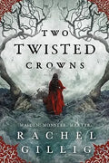 Two Twisted Crowns (The Shepherd King, Bk. 2)