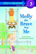 Molly the Brave and Me (Step-Into-Reading, Step 3)