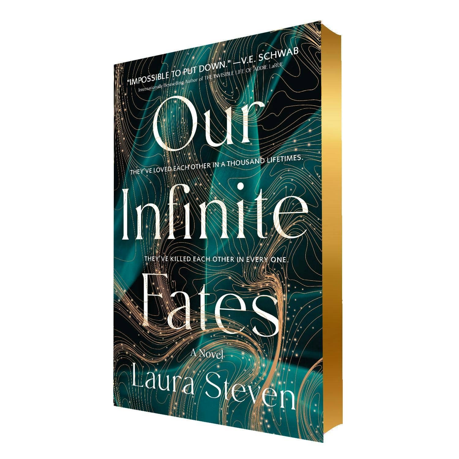 Our Infinite Fates (Gld Edge): Deluxe Limited Edition (A Novel)