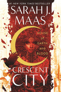 House of Earth and Blood (Crescent City, 1) (HARDCOVER)