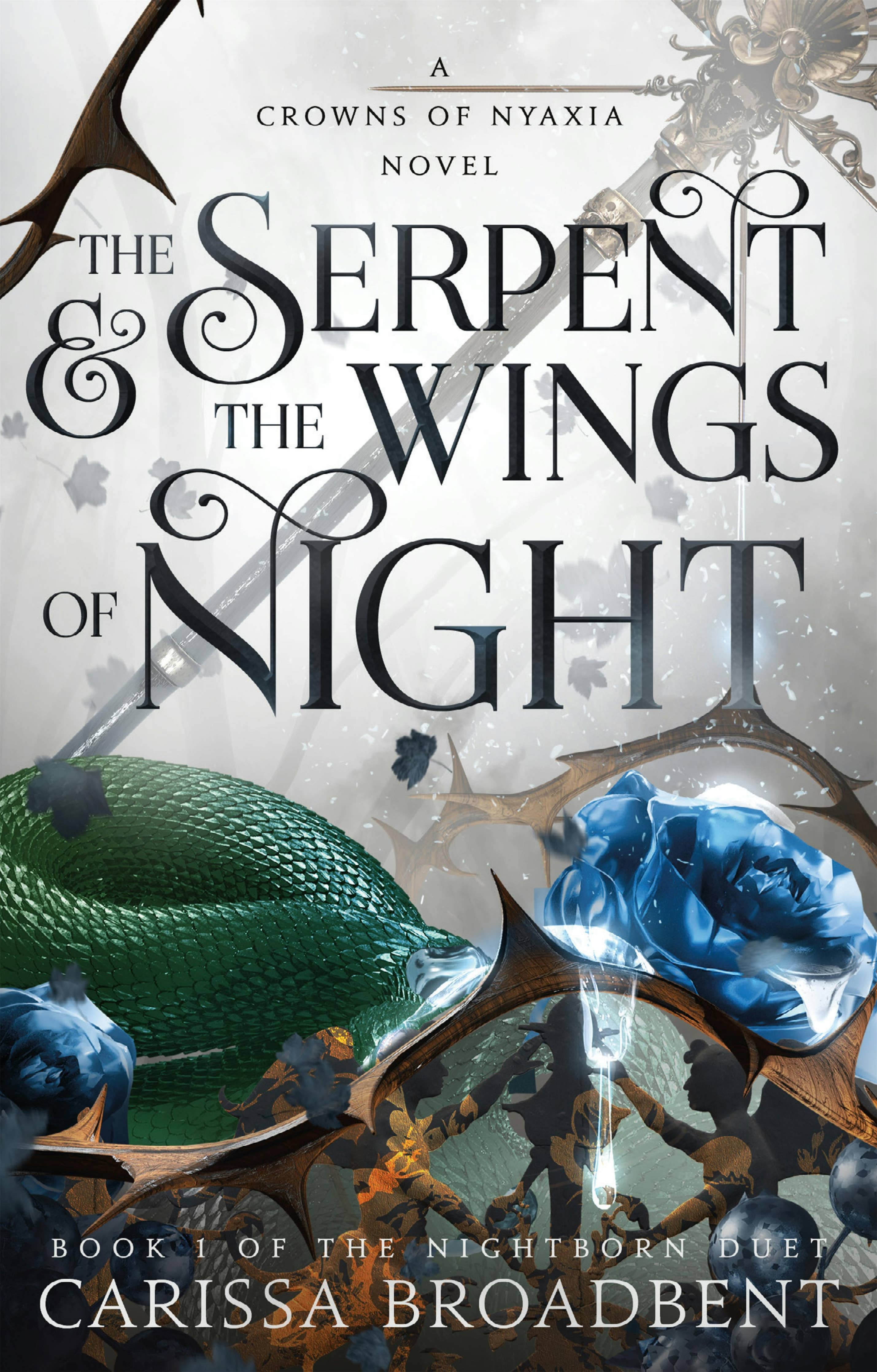Serpent & The Wings Of Night: Book 1 Of The Nightborn Duet (Hardcover)