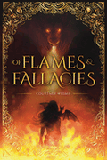 Of Flames and Fallacies (The Arterian)