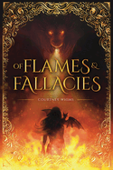Of Flames and Fallacies (The Arterian)