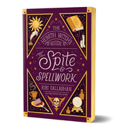 The Hearth Witch's Guide to Spite & Spellwork (Deluxe Edition) (The Hemlock Saga 2 of 2)