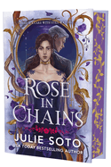 Rose in Chains (Deluxe Limited Edition) (The Evermore Trilogy #1)