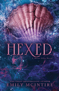 Hexed - A Never After Novel