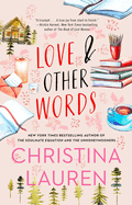 Love & Other Words by Christina Lauren