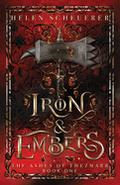 Iron & Embers: An epic fantasy romance (The Ashes of Thezmarr #1)