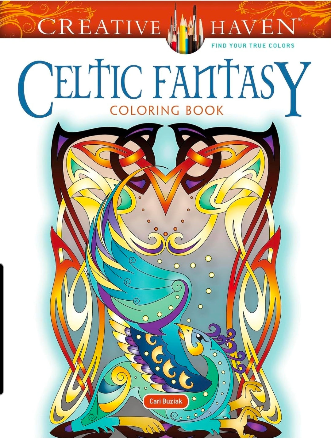 Creative Haven Celtic Fantasy Coloring Book: Color, Frame and Create Your Own Wall Art Decorations! Unicorns, Mermaids, Dragons and More! (Adult Coloring Books: World & Travel)