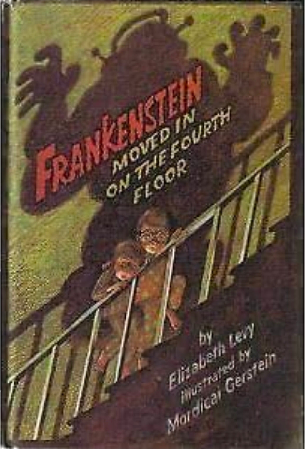 Frankenstein Moved In on the Fourth Floor