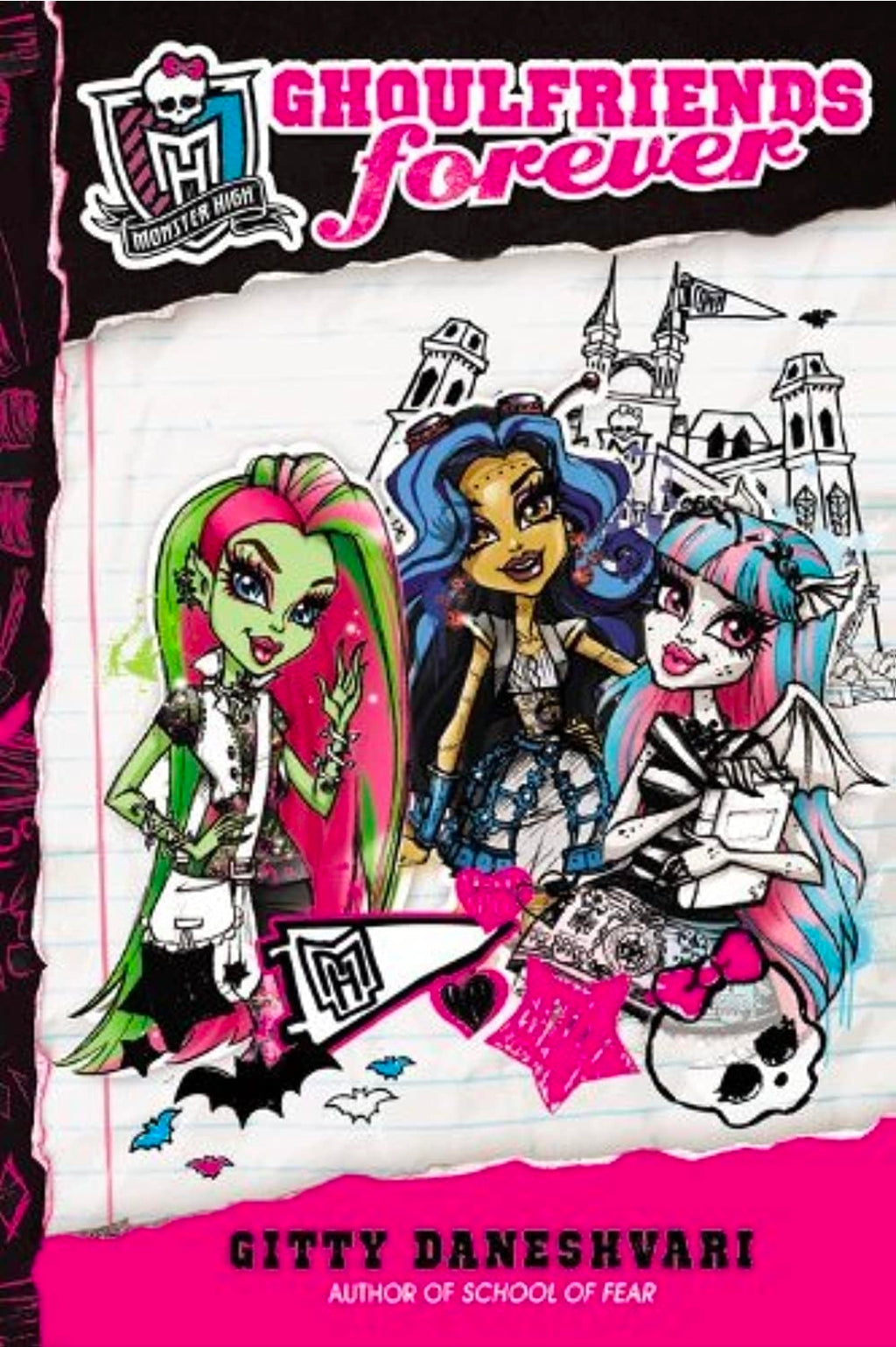 Monster High: Ghoulfriends Forever - book 1 of 4