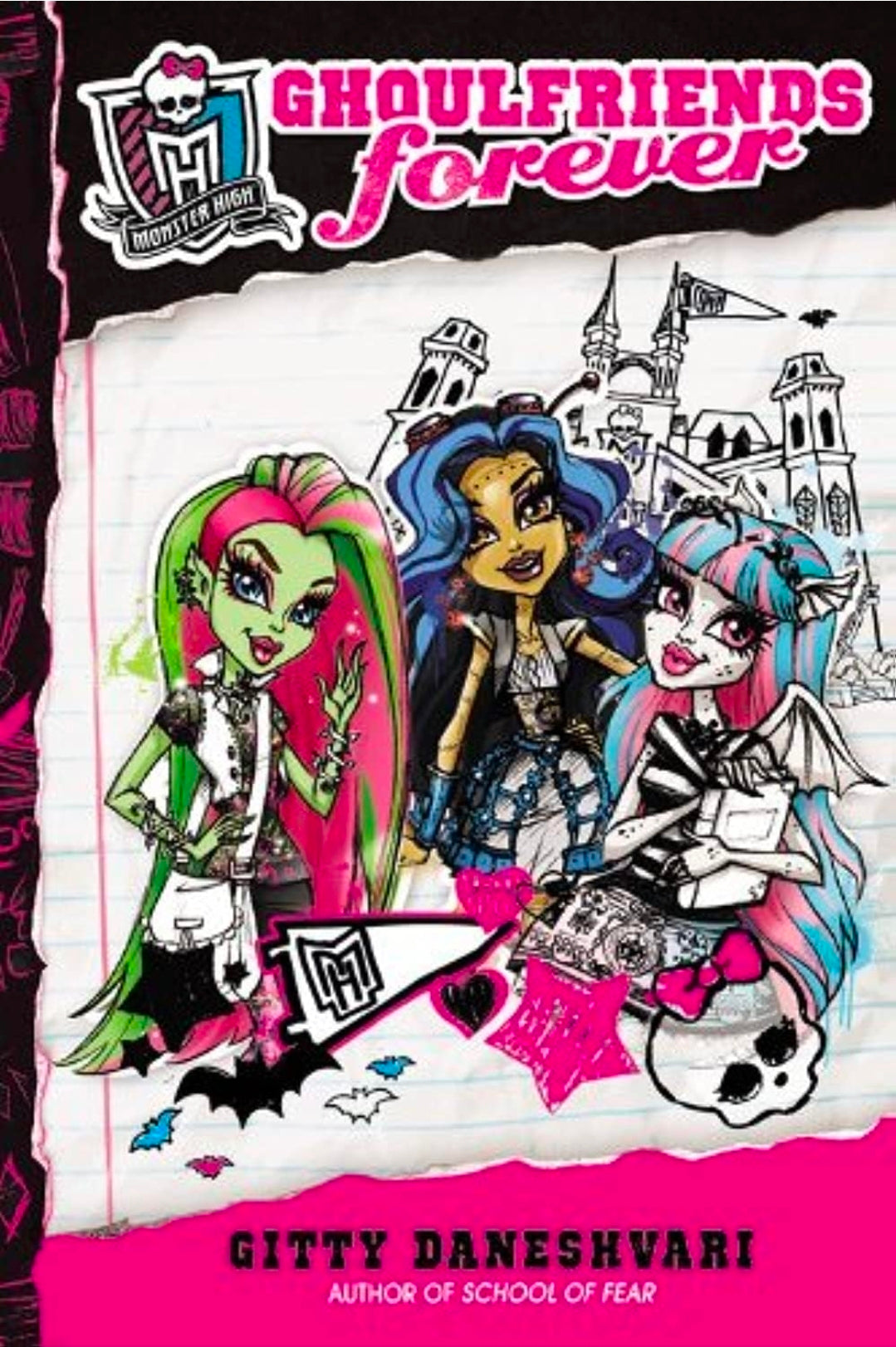 Monster High: Ghoulfriends Forever - book 1 of 4