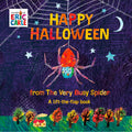 Happy Halloween from The Very Busy Spider:     A Lift-the-Flap Book (The World of Eric Carle)