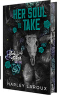 Her Soul to Take: Deluxe Special Edition: A Paranormal Dark Academia Romance (Souls Trilogy - book 1