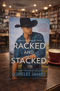 Racked and Stacked (Blacktop Cowboys Novel)