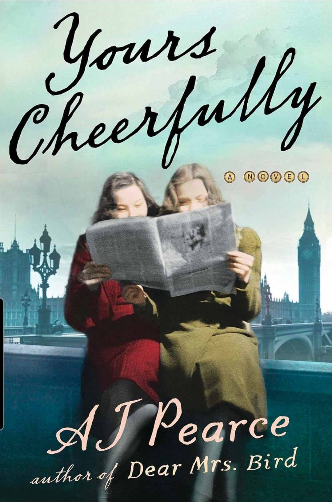 Yours Cheerfully: A Novel (book 2 of 4) (The Emmy Lake Chronicles)