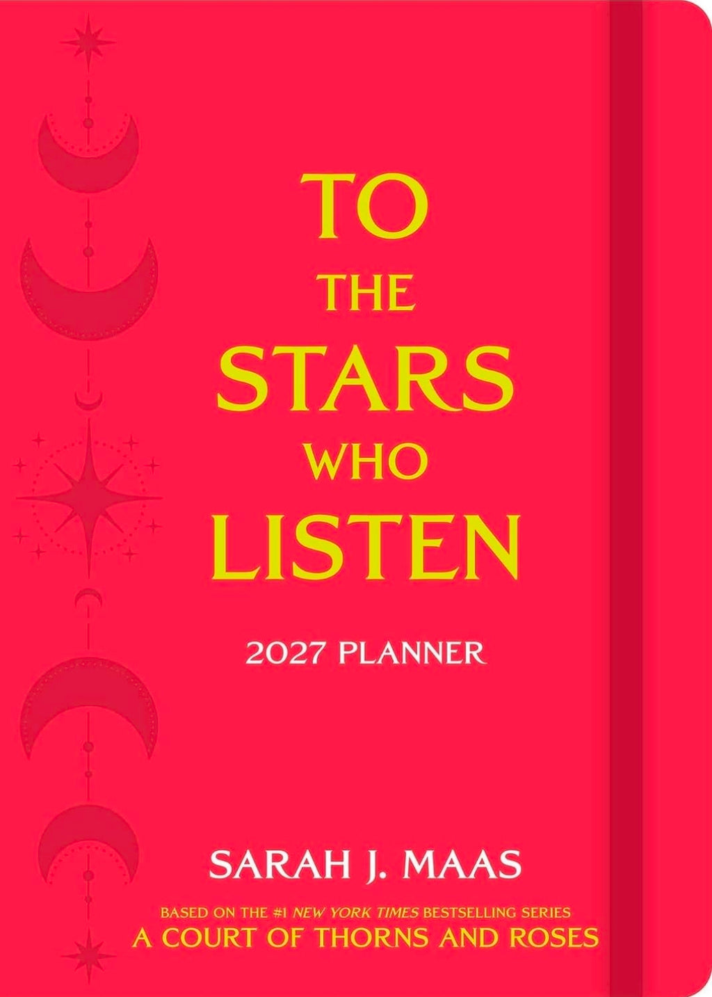 A Court of Thorns and Roses 2027 Monthly/Weekly Planner Calendar