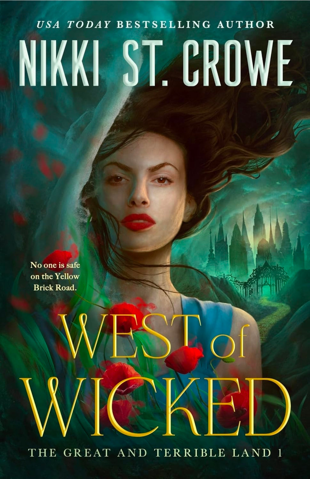 West of Wicked (The Great and Terrible Land, book 1 of 2) PAPERBACK