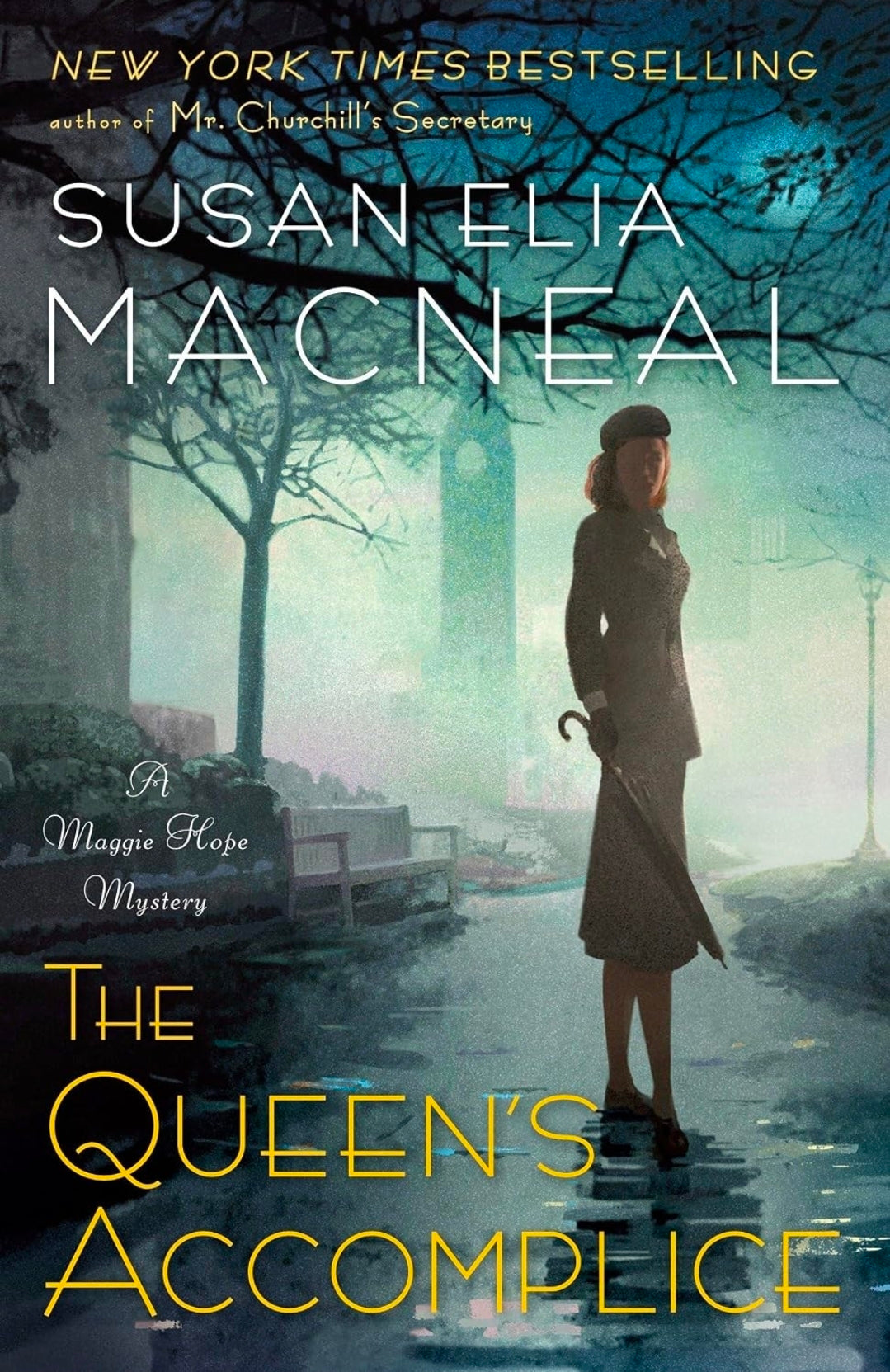 The Queen's Accomplice - book 6 of 6 - a Maggie Hope Mystery