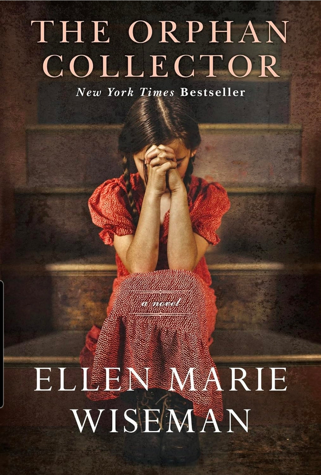 The Orphan Collector:      A Heroic Novel of Survival During the 1918 Influenza Pandemic