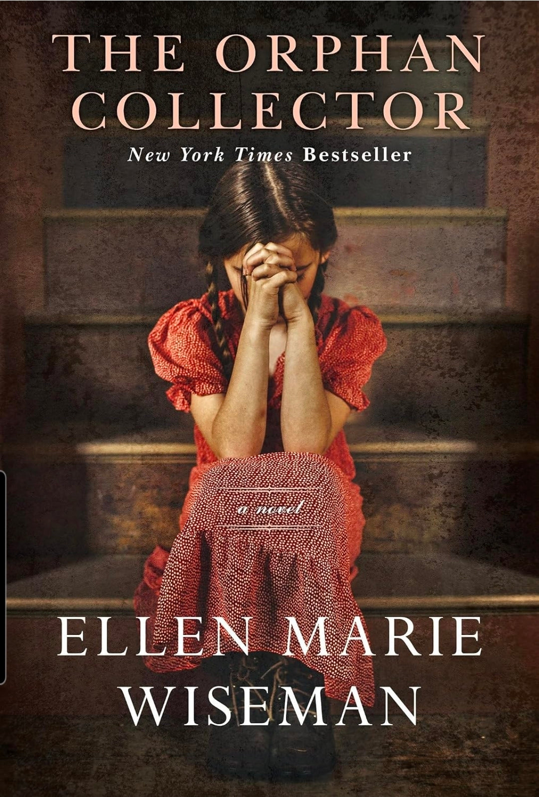 The Orphan Collector:      A Heroic Novel of Survival During the 1918 Influenza Pandemic