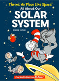There's No Place Like Space!                              All About Our Solar System