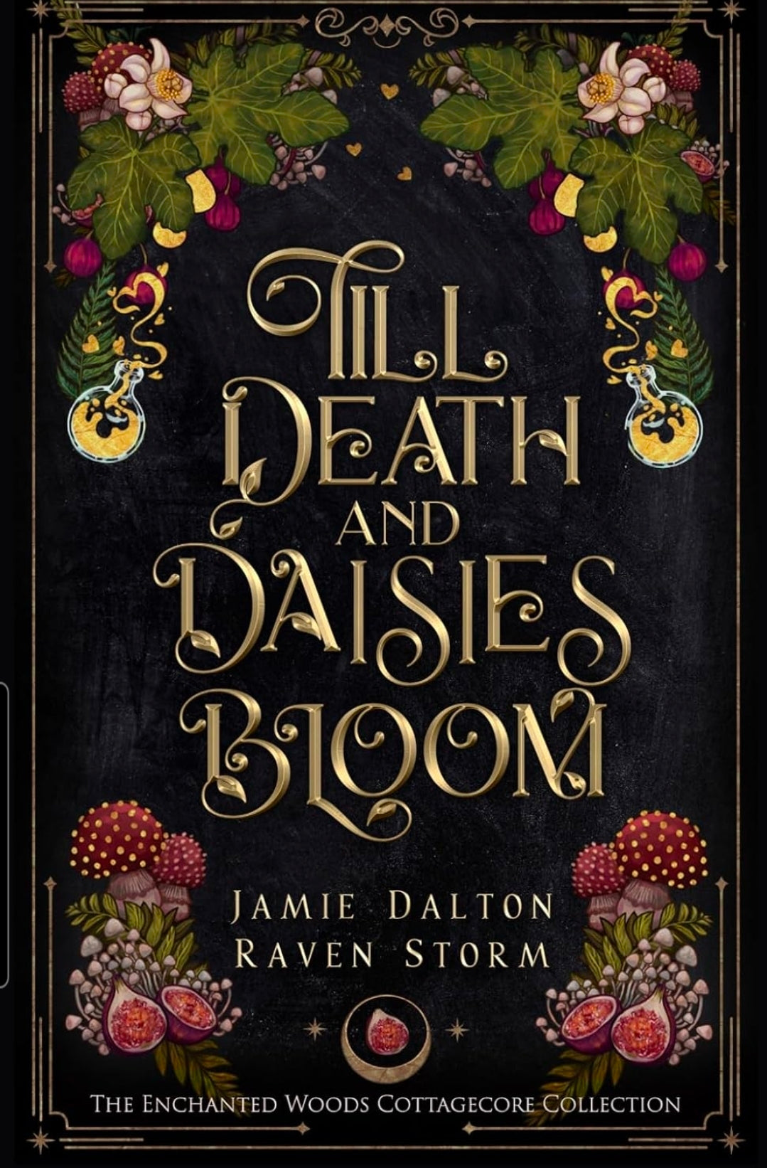 Till Death and Daisies Bloom