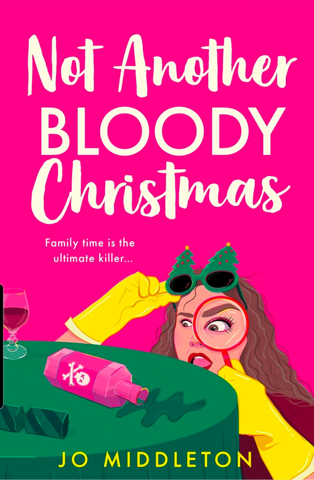 Not Another Bloody Christmas: (Christmas Murder Mysteries Book 2 of 3)