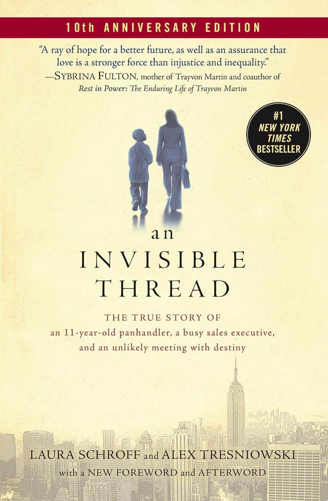 An Invisible Thread: The True Story of an 11-Year-Old Panhandler, a Busy Sales Executive, and an Unlikely Meeting with Destiny