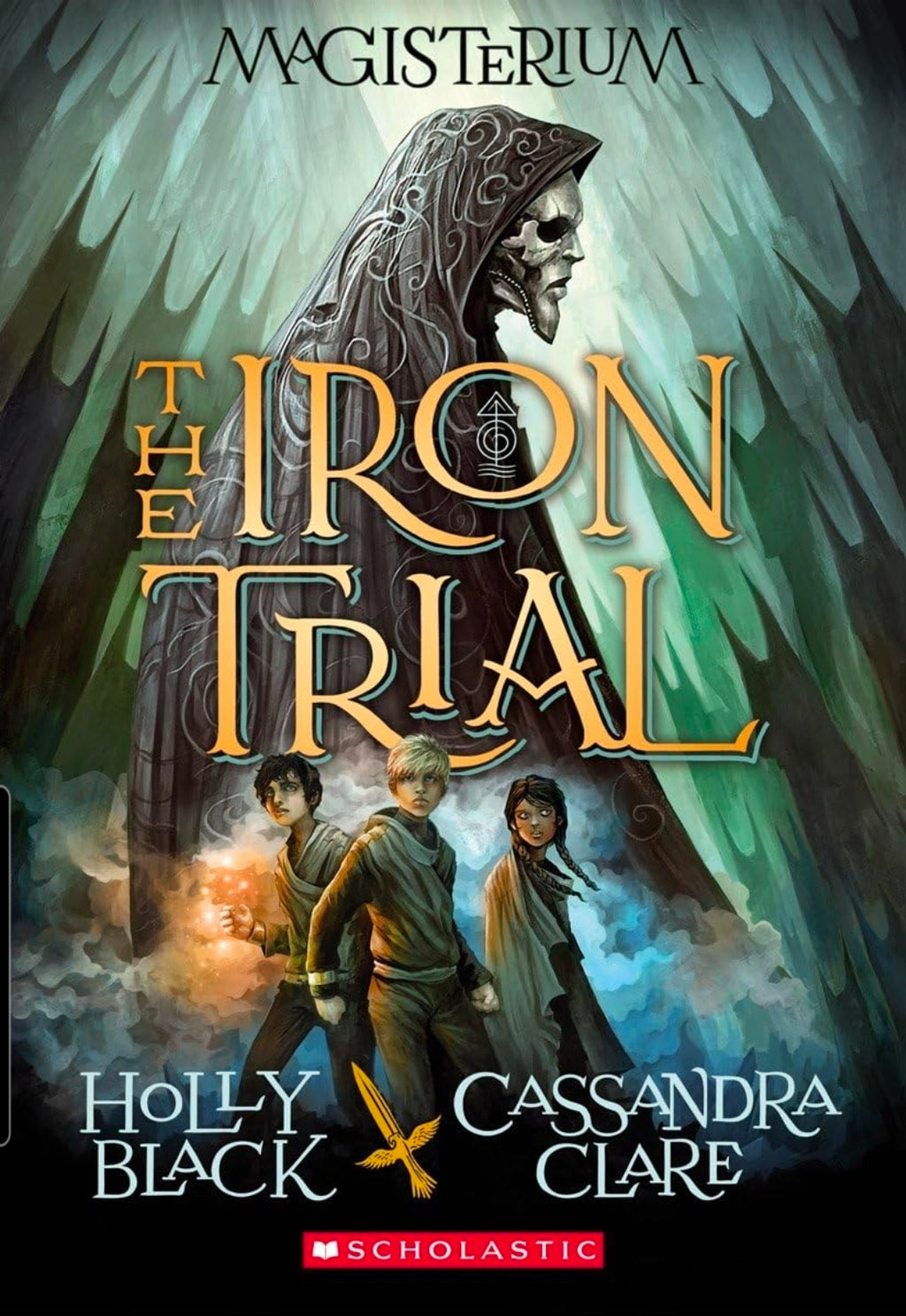 The Iron Trial (Magisterium - book 1 of 5)