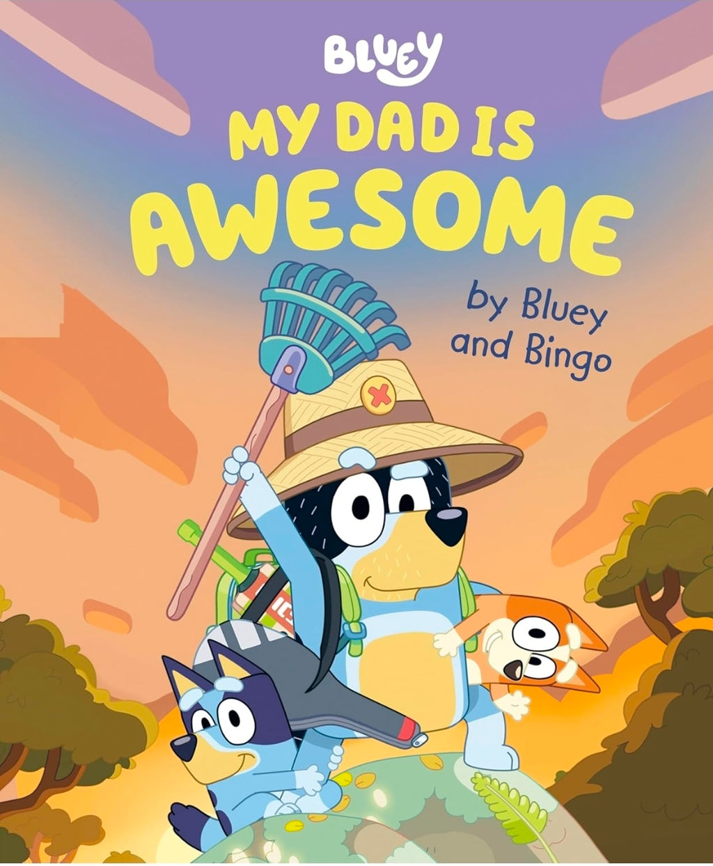 My Dad Is Awesome by Bluey and Bingo