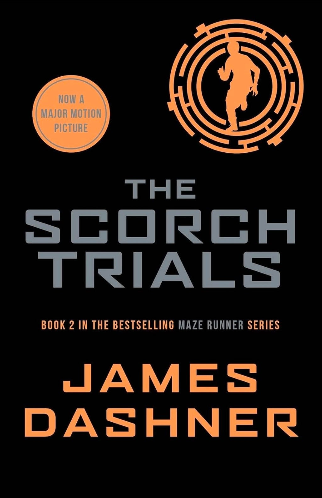 Maze Runner 2 The Scorch Trials

Book 2 of 5: The Maze Runner